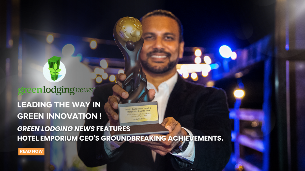 Hotel Emporium CEO Featured in Green Lodging News for Prestigious Sustainability Award