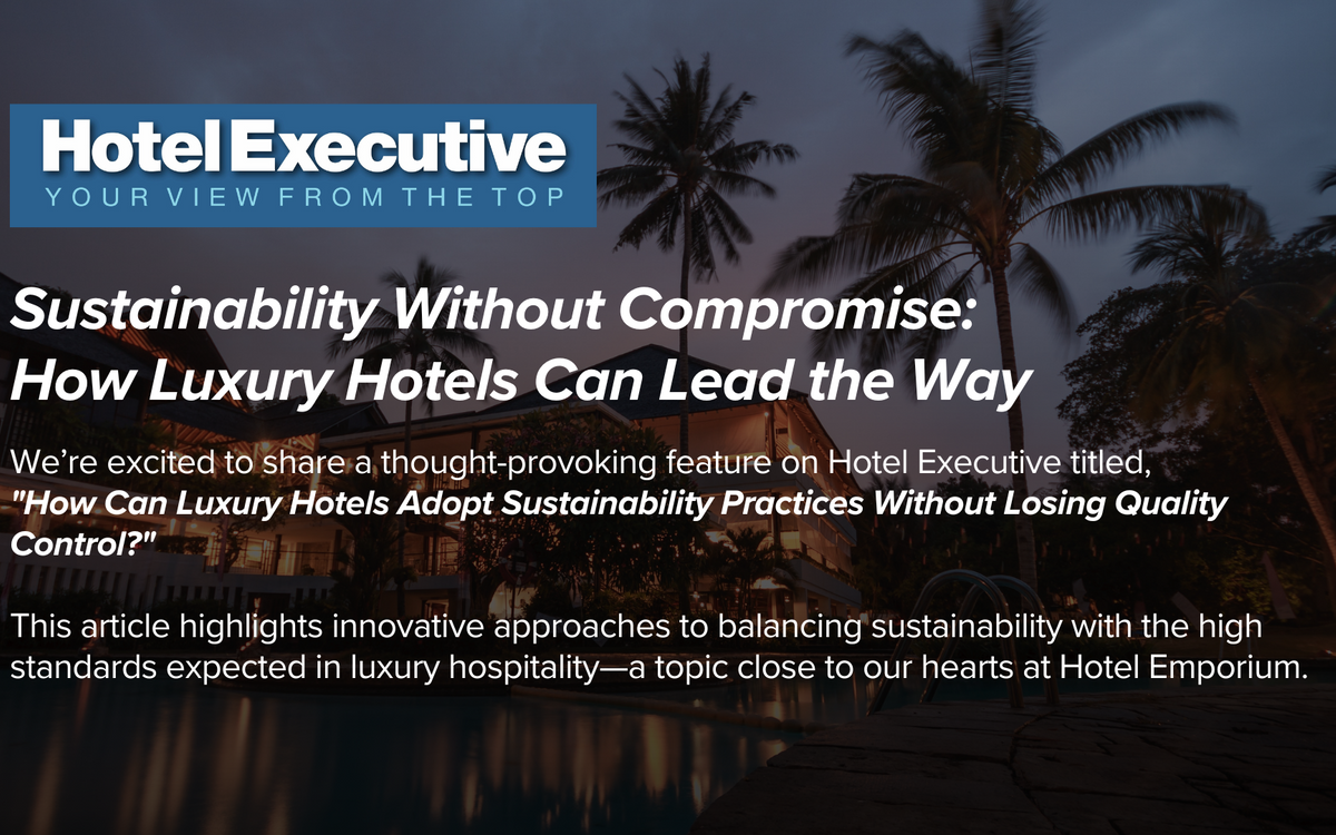 Sustainability Without Compromise: How Luxury Hotels Can Lead the Way